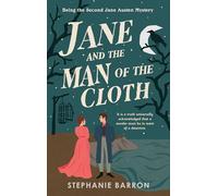 Jane and the Man of the Cloth: Being the Second Jane Austen Mystery