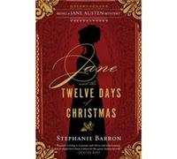 Jane and the Twelve Days of Christmas by Stephanie Barron Stephanie Barron (Auteur)