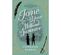 Jane and the Year Without a Summer by Stephanie Barron Stephanie Barron (Auteur)