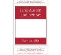 Jane Austen and Her Art Mary Lascelles (Auteur)