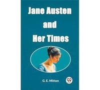 Jane Austen and Her Times - G E Mitton - Double 9 Books - Livre en Anglais - Paperback G E MittonG E Mitton (Auteur)