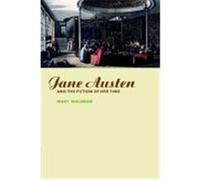 Jane Austen and the Fiction of Her Time Mary Waldron (Auteur)