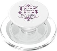Jane Austen Funny Quotes I Married My Mr. Darcy Romantic PopSockets PopGrip pour MagSafe
