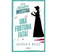 Jane Austen investiga 2 - Una fortuna fatal