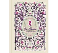 Jane Austen : L'intégrale illustrée (Nouvelle édition)