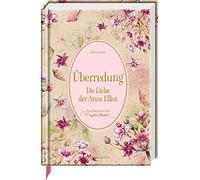 Jane Austen Marjolein Basti Überredung: Die Liebe der Anne Elliot (Große (Relié)