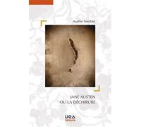 Jane Austen ou la déchirure - Aurélie Tremblet - Uga - broché - Biographie