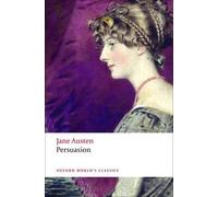 Jane Austen Persuasion (Poche) Oxford World's Classics