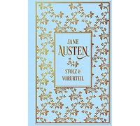 Jane Austen Stolz und Vorurteil: Leinen mit Goldprägung (Relié)