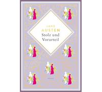 Jane Austen, Stolz und Vorurteil. Schmuckausgabe mit Goldprägung