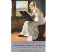 Jane Austen The Complete Novels Sense and Sensibility Pride and Prejudice Mansfield Park Emma Northanger Abbey Persuasion Lady Susan - Jane Austen - Bened Jane AustenJane Austen (Auteur)