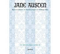 Jane Austen – Raison et Sentiments / Orgueil et Préjugés / Northanger Abbey – Omnibus