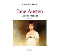 Jane Austen - Un coeur rebelle