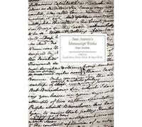 Jane Austens Manuscript Works 18th Century by Jane Austen Jane Austen (Auteur)