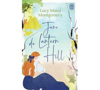 Jane de Lantern Hill - Lucy Maud Montgomery - J'ai Lu - Poche - Roman