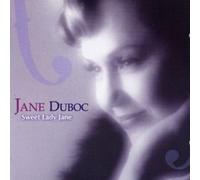 Jane Duboc - Sweet Lady Jane