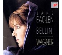 Jane Eaglen sings Vincenzo Bellini & Wagner NEUF