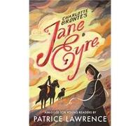 Jane Eyre Abridged for Young Readers by Patrice Lawrence Patrice Lawrence (Auteur)