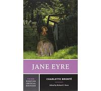 Jane Eyre: An Authoritative Text, Contexts, Criticism