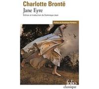 Jane Eyre Charlotte Brontë (Auteur), Dominique Barbéris (Préface), Dominique Jean (Edité par)