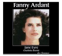 Jane Eyre Charlotte Brontë (Auteur), Fanny Ardant (Lu par)