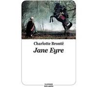 Jane Eyre Charlotte Brontë (Auteur), Le Bazeilles Souvestre (Traduction), Marie-Hélène Sabard (Adapté)