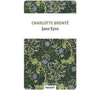 Charlotte Brontë – Jane Eyre – Roman – Poche – 19 février 2020 – Traduction Sylvère Monod