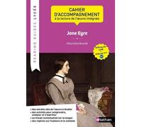 Jane Eyre, Charlotte Brontë - Cahier D'accompagnement À La Lecture De L'oeuvre Intégrale Spécialité Llcer Anglais Tle C1
