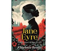 Jane Eyre Édition intégral : Volume I et II: Classic collector