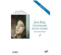 Jane Eyre, L'itinéraire D'une Femme - Du Roman À L'écran