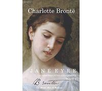 Jane Eyre: Mémoires d'une gouvernante (Tome I)