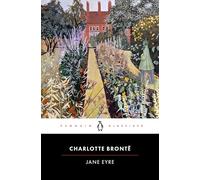 Jane Eyre: Penguin Klassiker - Übersetzt von Andrea Ott, mit einem Nachwort von Dr. Elfi Bettinger