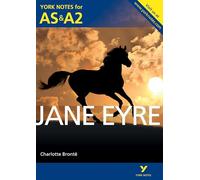 Jane Eyre: York Notes for AS & A2