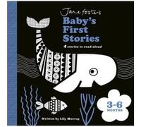 Jane Foster's Baby's First Stories: 3-6 months: Look and Listen with Baby
