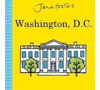Jane Fosters Cities Washington D.C. by Jane Foster Jane Foster (Auteur)