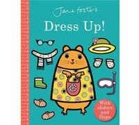 Jane Fosters Dress Up by Jane Foster Jane Foster (Auteur)