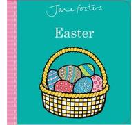 Jane Fosters Easter by Jane Foster Jane Foster (Auteur)
