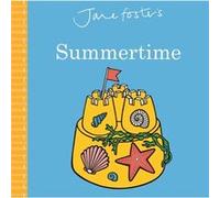 Jane Fosters Summertime by Jane Foster Inconnu (Auteur)