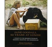 Jane Goodall: 50 Years at Gombe