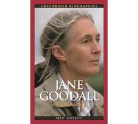Jane Goodall: A Biography