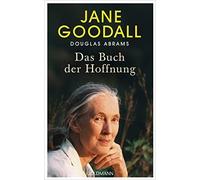 Jane Goodall Douglas Abrams Andrea O'Brien Jan Schönh Das Buch der Hoffn (Relié)