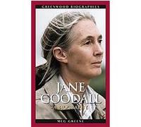 Jane Goodall, Greenwood Biographies Meg Greene (Auteur)