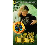 Jane Goodall : Ma vie avec des chimpanzés [VHS]