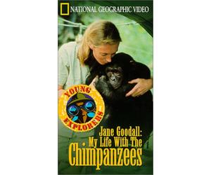 Jane Goodall : Ma vie avec des chimpanzés [VHS]