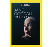 Jane Goodall: The Hope