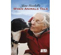 Jane Goodall's When Animals Talk