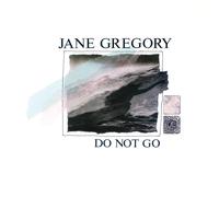 Jane Gregory – Do Not Go – Vinyle LP
