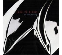 Jane Ira Bloom - Like Silver, Like Song