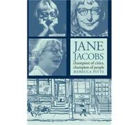Jane Jacobs Champion of Cities Champion of People by Rebecca Pitts Rebecca Pitts (Auteur)