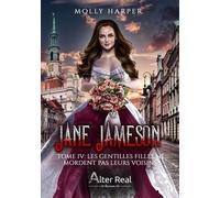 Jane Jameson - Tome 4 - Les Gentilles Filles Ne Mordent Pas Leurs Voisins